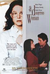 Dangerous Woman, A [w/ Debra Winger, Barbara Hershey & Gabriel Byrne] (Video Movie Poster) NM