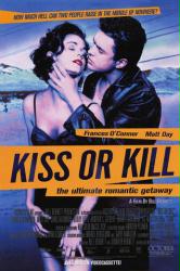 Kiss Or Kill [w/ Frances O'Connor & Matt Day] (Video Movie Poster) Nr. Mint