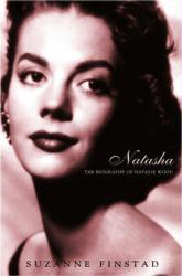 Wood, Natalie [biography] Natasha: The Biography of Natalie Wood (Hardback Book/2001) Good