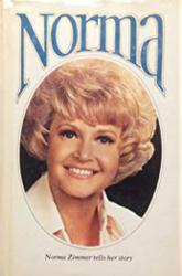 Norma Zimmer (The Lawrence Welk Show) [autobiography] Norma (HB/1976)