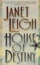 Janet Leigh: House of Destiny PB book/1995 [Hollywood fiction novel]