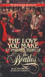 Beatles, The [biography] The Love You Make: An Insider's Story of the Beatles (Paperback/1984) VG