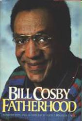 Bill Cosby: Fatherhood (Hardback book/1986)