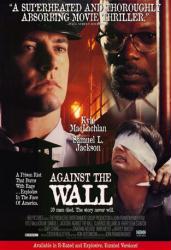 Against the Wall movie poster [Kyle MacLachlan & Samuel L. Jackson]