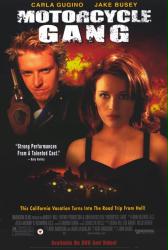 Motorcycle Gang movie poster [Carla Gugino & Jake Busey] video poster