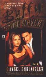 Buffy the Vampire Slayer: Angel Chronicles Vol. 1 paperback book/1998