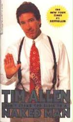 Tim Allen: Don't Stand Too Close To A Naked Man (Paperback Book/1994)