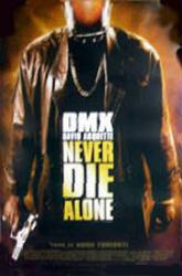 Never Die Alone movie poster [DMX] video poster