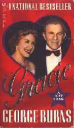Allen, Gracie & George Burns-Gracie: A Love Story [by George Burns] (Paperback book/1991) Good