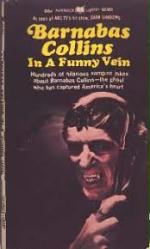 Dark Shadows: Barnabas Collins In A Funny Vein (Paperback book/1969)