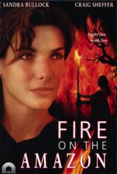 Fire On the Amazon movie poster [Sandra Bullock]