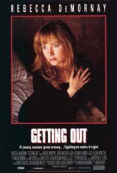 Getting Out [w/ Rebecca DeMornay] (Video Movie Poster) Good