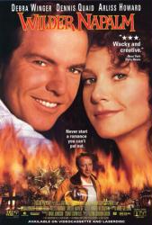 Wilder Napalm [w/ Debra Winger, Dennis Quaid & Arliss Howard] (Video Movie Poster) Good