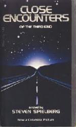 Close Encounters of the Third Kind [written by Steven Spielberg] (Paperback Book/1977) Nr. Mint
