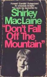 Shirley MacLaine: Don't Fall Off the Mountain (Paperback Book/1971)