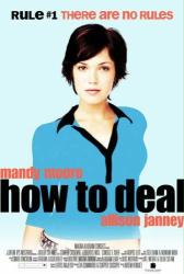 How To Deal [w/ Mandy Moore] (Theatrical Movie Poster) Nr. Mint