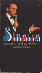 Frank Sinatra [biography] Sinatra: Twentieth-Century Romantic PB Book