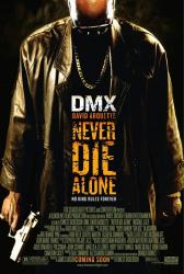 Never Die Alone movie poster [DMX]