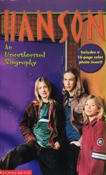 Hanson: An Unauthorized Biography (Paperback Book/1997)