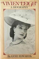 Vivien Leigh: A Biography by Anne Edwards (Hardback Book/1977)