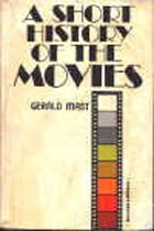 Short History of the Movies, A [by Gerald Mast] (Paperback Book/1977) Fair