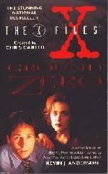 The X Files: Ground Zero PB Book [David Duchovny/Gillian Anderson]