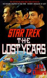 Star Trek: The Lost Years paperback book/1990 [by J.M. Dillard]