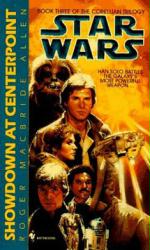 Star Wars: Showdown At Centerpoint (Paperback Book/1995)