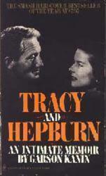 Tracy and Hepburn [Spencer--Katharine] An Intimate Memoir by Garson Kanin (Paperback Book/1972) VG