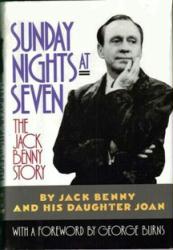 Jack Benny [autobiography] Sunday Nights At Seven (Hardback/1990)