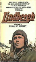 Charles Lindbergh biography: Lindbergh by Leonard Mosley PB Book/1977