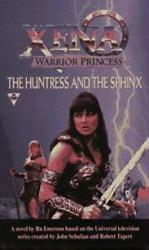 Xena Warrior Princess: Huntress and the Sphinx PB Book [Lucy Lawless]