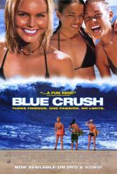 Blue Crush [w/ Kate Bosworth, Michelle Rodriguez & Sanoe Lake] (Video Movie Poster) Nr. Mint.