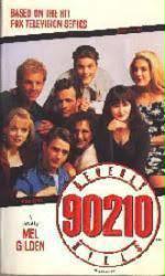 Beverly Hills 90210 A Novel: PB Book/1991 [Jason Priestley & cast]