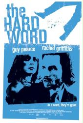 Hard Word, The [w/ Guy Pearce & Rachel Griffiths] (Theatrical Movie Poster) Nr. Mint