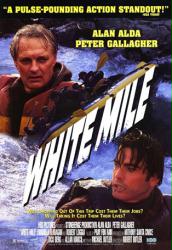 White Mile movie poster [Alan Alda & Peter Gallagher] video poster