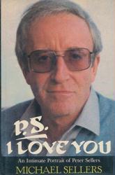 Sellers, Peter [biography] P.S. I Love You by Michael Sellers (Hardback Book/1982) VG