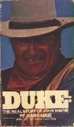 Wayne, John [biography] Duke: The Real Story of John Wayne (Paperback Book/1973) Good