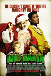 Bad Santa [w/ Billy Bob Thornton & Bernie Mac] (One-Sided Theatrical Movie Poster) NM