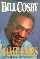 Bill Cosby: Time Flies (Hardback Book/1987)