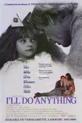 I'll Do Anything [w/ Nick Nolte, Joely Richardson & Albert Brooks] (Video Movie Poster) VG