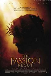 Passion Recut, The [Passion of the Christ w/ Jim Caviezel] (Theatrical Movie Poster) Fair