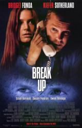 Break Up movie poster [Bridget Fonda & Kiefer Sutherland] video poster