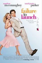 Failure To Launch poster [Matthew McConaughey & Sarah Jessica Parker]