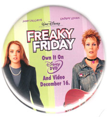 Freaky Friday pinback: 3'' Button [Lindsay Lohan & Jamie Lee Curtis]