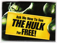 Hulk pinback: 3 1/8'' X 2 1/8'' Button (2003 movie)