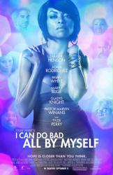 I Can Do Bad All By Myself movie poster [Taraji P. Henson/Tyler Perry]