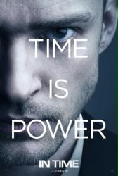 In Time movie poster [Justin Timberlake] 2011 advance teaser