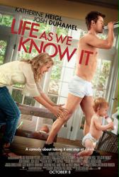 Life As We Know It movie poster [Katherine Heigl & Josh Duhamel]