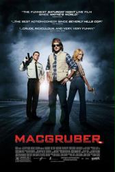 MacGruber movie poster [Will Forte, Kristen Wiig & Ryan Phillippe]